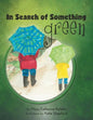 In Search of Something Green - Paperback