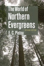 The World of Northern Evergreens - Paperback