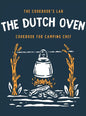 The Dutch Oven Cookbook for Camping Chef: Over 300 fun, tasty, and easy to follow Campfire recipes for your outdoors family adventures. Enjoy cooking - Hardcover