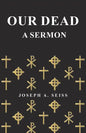 Our Dead - A Sermon - Paperback