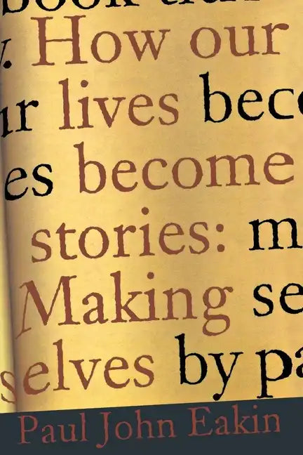 How Our Lives Become Stories: How Photography Complicates the Picture - Paperback