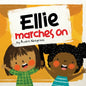 Ellie Marches On - Paperback