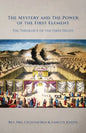 The Mystery and the Power of the First Element: The Theology of the First-Fruits - Paperback