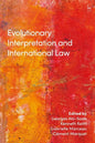 Evolutionary Interpretation and International Law - Paperback