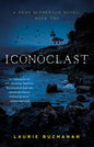 Iconoclast: A Sean McPherson Novel, Book Two - Paperback