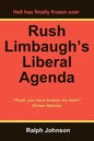 Rush Limbaugh's Liberal Agenda - Paperback