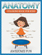 Anatomy: Coloring Book For Kids- Awesome Fun - Paperback