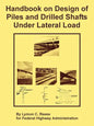 Handbook on Design of Piles and Drilled Shafts Under Lateral Load - Paperback