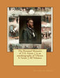The Personal Memoirs of U.S. Grant. ( is an autobiography of Ulysses S. Grant ) All Volumes - Paperback