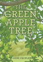 The Green Apple Tree - Hardcover