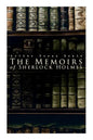 The Memoirs of Sherlock Holmes: Silver Blaze, The Yellow Face, The Stockbroker's Clerk, The Musgrave Ritual, The Crooked Man, The Resident Patient, Th - Paperback
