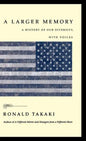 A Larger Memory: A History of Our Diversity, with Voices - Hardcover