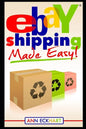 Ebay Shipping Made Easy - Paperback