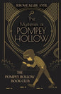 The Mysteries of Pompey Hollow: The Pompey Hollow Book Club - Paperback