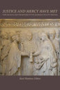 Justice and Mercy Have Met: Pope Francis and the Reform of the Marriage Nullity Process - Paperback