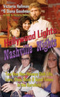 Hollywood Lights, Nashville Nights: Two Hee Haw Honeys Dish Life, Love, Elvis, Buck, and Good Times In the Kornfield (hardback) - Hardcover