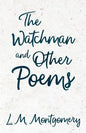 The Watchman & Other Poems - Paperback