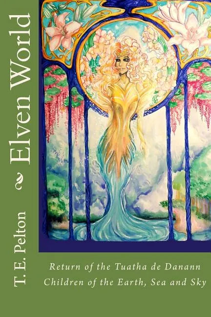 Elven World: Return of the Tuatha de Danann - Paperback