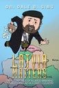 Latvia Matters: The Adventures of a Large Man Who Stumbled Around in a Small Country - Paperback