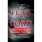 The Fear of the Lord: How God's Honour Guarantees Your Peace - Paperback