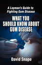 What You Should Know About Gum Disease - Paperback