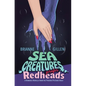 Sea Creatures Prefer Redheads: a Romance Novella from the Phoenix Pictures Vault - Paperback