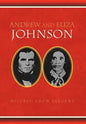 Andrew and Eliza Johnson - Hardcover