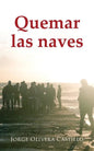 Quemar las naves - Paperback