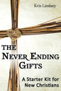 The Never Ending Gifts: A Starter Kit for New Christians - Paperback