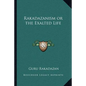 Rakadazanism or the Exalted Life - Paperback