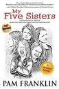 My Five Sisters: A Psychological Thriller Based on a True Story of Multiple Personalities - Paperback