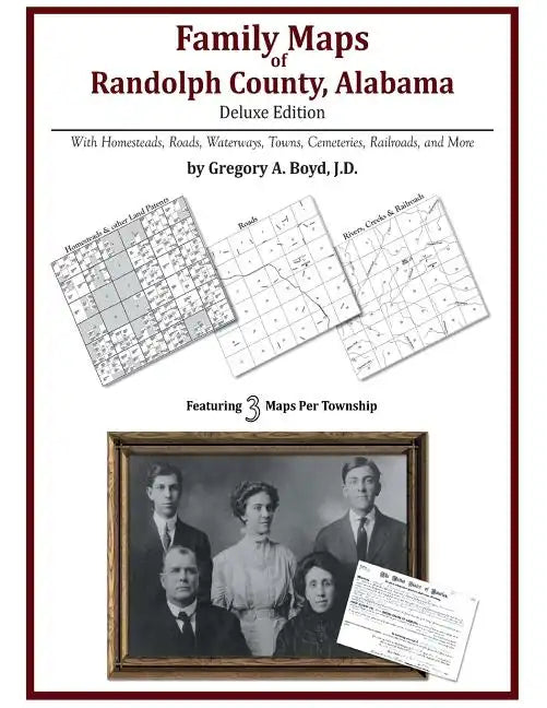 Family Maps of Randolph County, Alabama, Deluxe Edition - Paperback