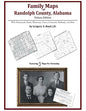Family Maps of Randolph County, Alabama, Deluxe Edition - Paperback