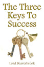 The Three Keys to Success - Paperback