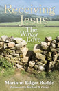 Receiving Jesus: The Way of Love - Paperback