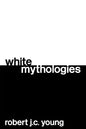 White Mythologies - Paperback