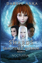 Shards of a Shattered Mirror Book II: Nocturnal - Paperback