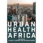 Urban Health in Africa - Paperback
