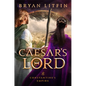 Caesar's Lord - Hardcover