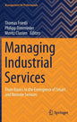 Managing Industrial Services: From Basics to the Emergence of Smart and Remote Services - Hardcover