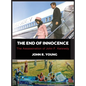The End of Innocence - The Assassination of John F. Kennedy - Hardcover