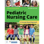 Pediatric Nursing Care: A Concept-Based Approach - Paperback