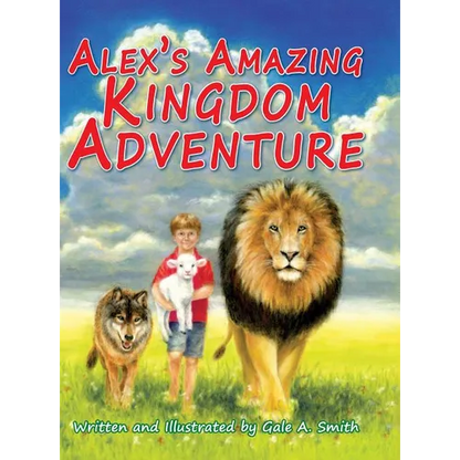 Alex's Amazing Kingdom Adventure - Hardcover