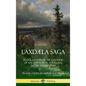 Laxdæla Saga: Translated from the Icelandic of Ancient Nordic Folklore, Myths and Legends (Hardcover) - Hardcover
