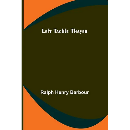 Left Tackle Thayer - Paperback