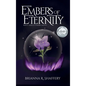 Embers of Eternity - Hardcover
