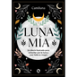 Luna Mía / My Moon - Hardcover