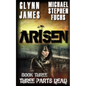 Arisen, Book Three - Three Parts Dead - Paperback