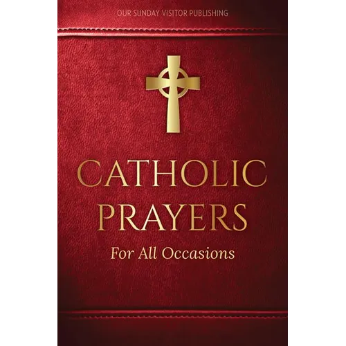Catholic Prayers for All Occasions - Bonded Leather