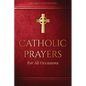 Catholic Prayers for All Occasions - Bonded Leather
